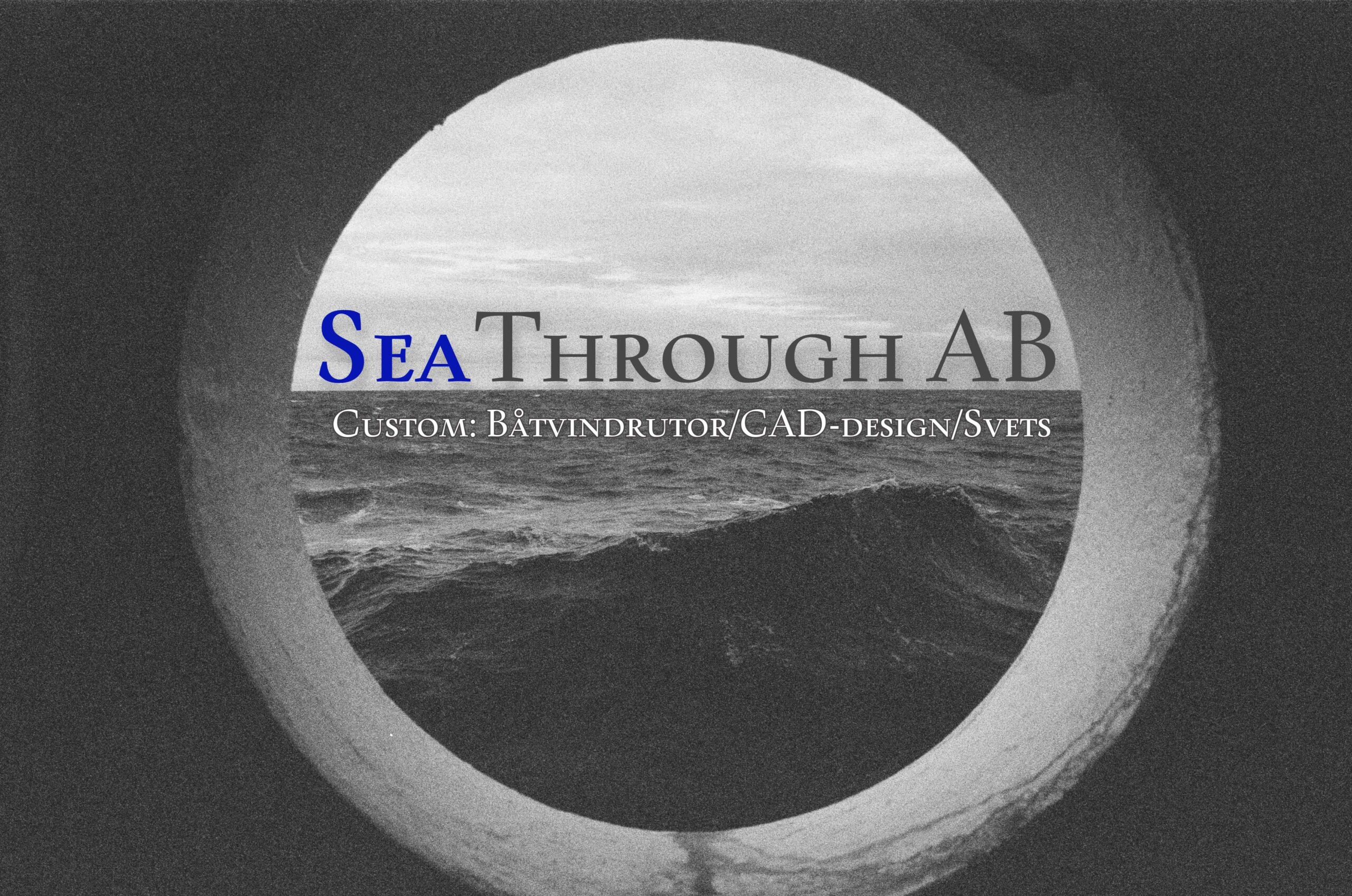 Logga med texten
SeaThrough AB
Custom: Båtvindrutor/CAD-design/svets